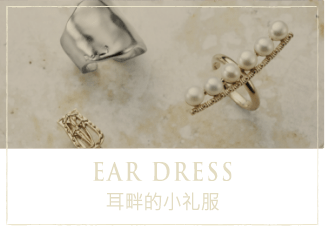 EAR DRESS